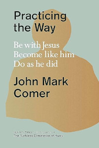 Advertisement for Practicing the Way<br>John Mark Comer