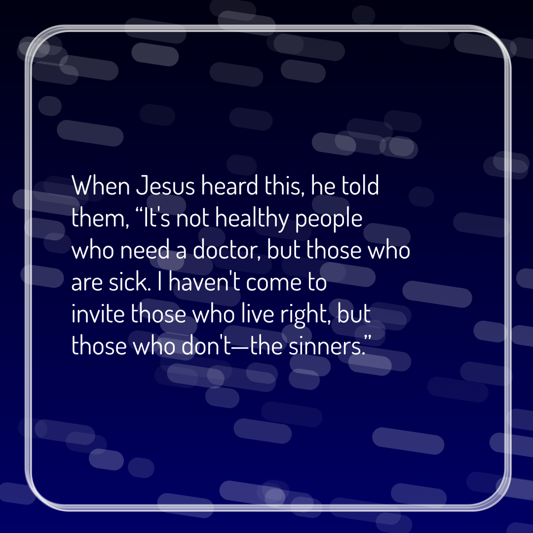 Verse of the Day Image for 2025-09-10. Scripture reference Mark 2: 17