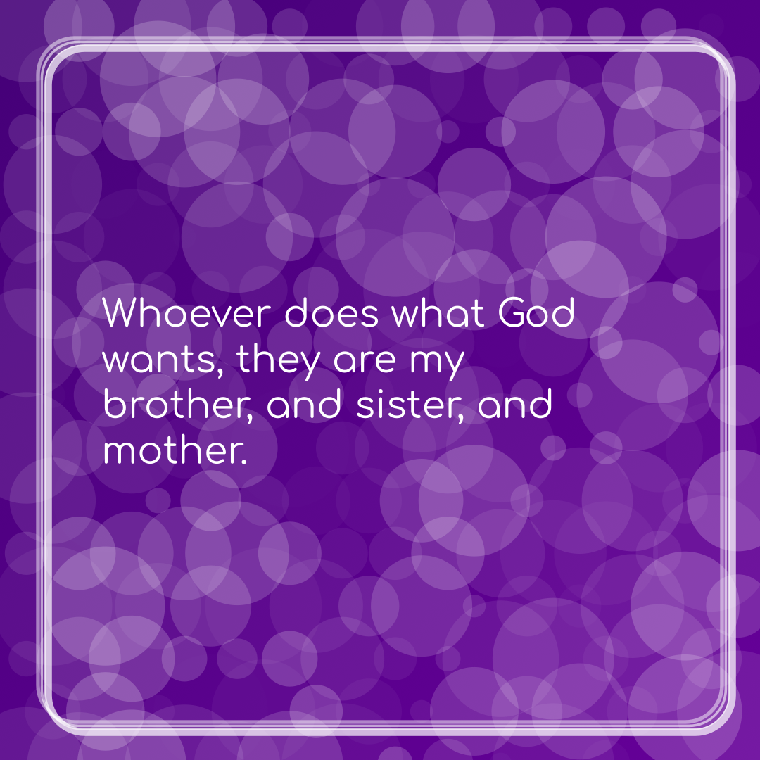 Verse of the Day Image for 2025-09-13. Scripture reference Mark 3: 35