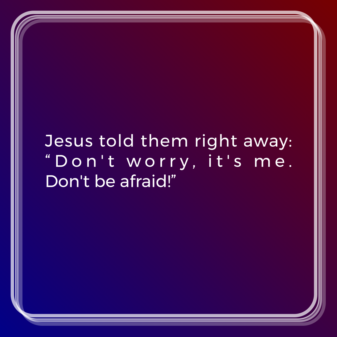 Verse of the Day Image for 2025-09-25. Scripture reference Mark 6: 50