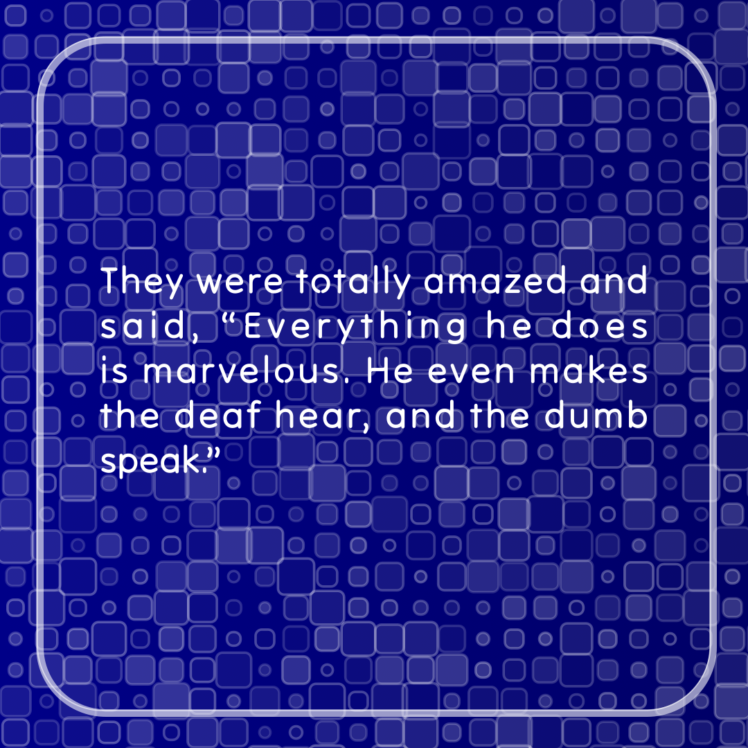 Verse of the Day Image for 2025-09-28. Scripture reference Mark 7: 37