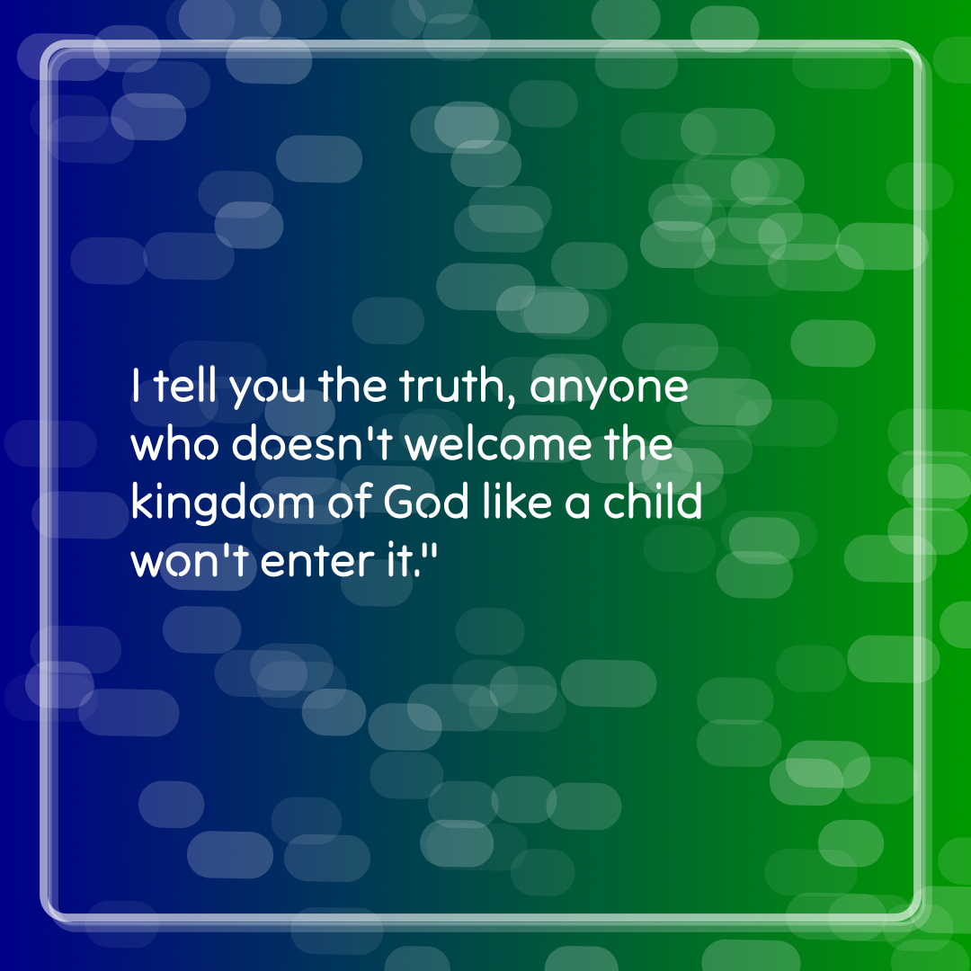 Verse of the Day Image for 2025-10-06. Scripture reference Mark 10: 15