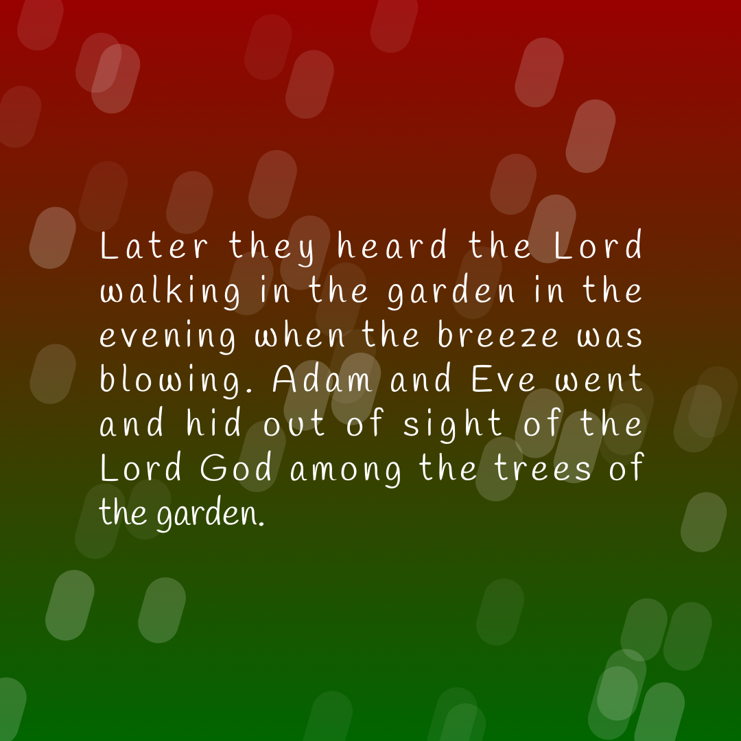 Verse of the Day Image for 2025-11-09. Scripture reference Genesis 3: 8