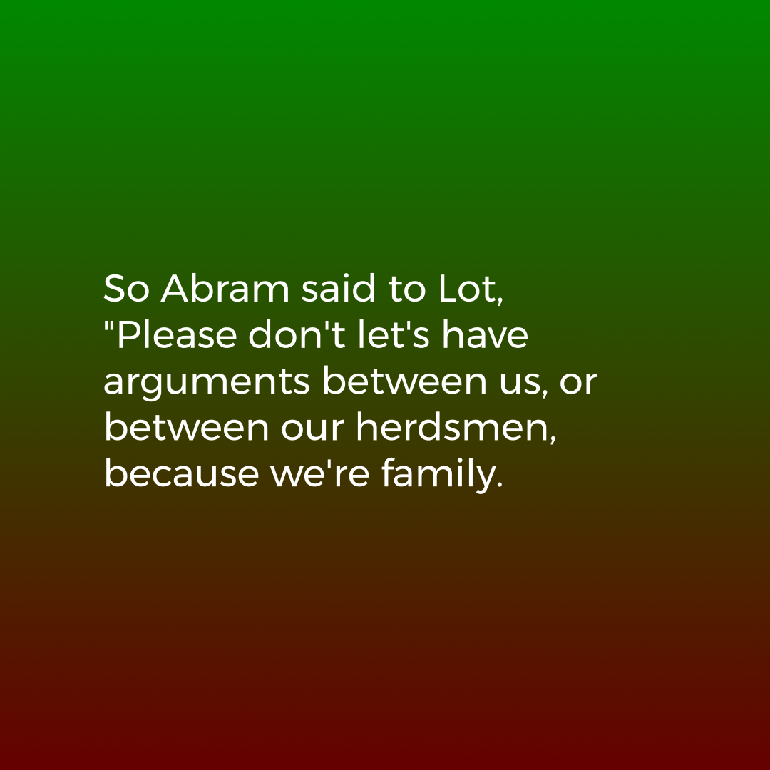 Verse of the Day Image for 2025-11-18. Scripture reference Genesis 13: 8