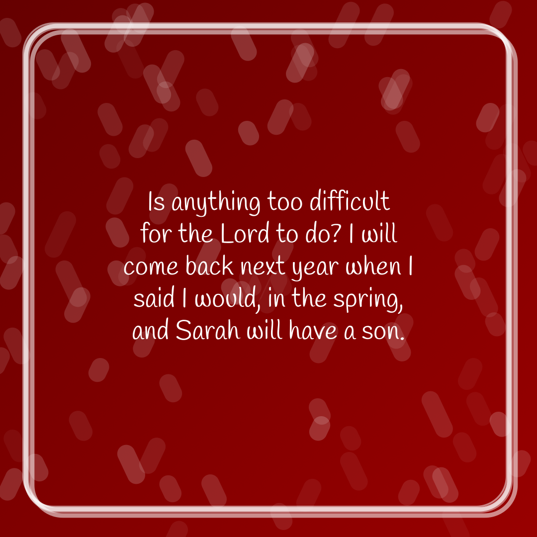 Verse of the Day Image for 2025-11-22. Scripture reference Genesis 18: 14