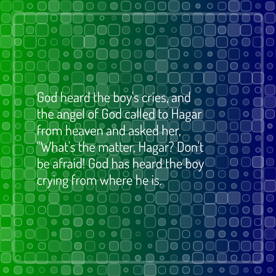 Verse of the Day Image for 2025-11-24. Scripture reference Genesis 21: 17