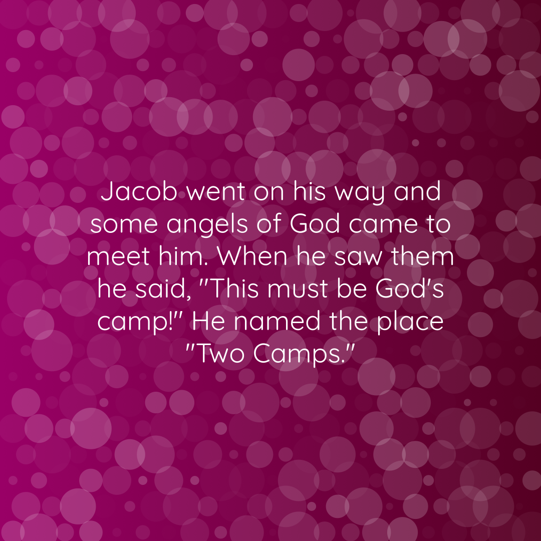 Verse of the Day Image for 2025-12-04. Scripture reference Genesis 32: 1-2