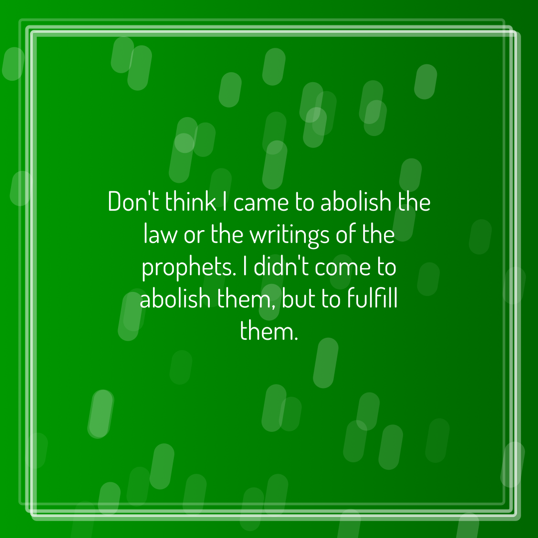 Verse of the Day Image for 2026-01-11. Scripture reference Matthew 5: 17