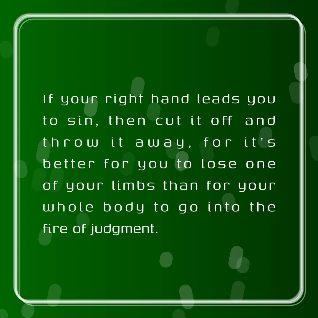 Verse of the Day Image for 2026-01-12. Scripture reference Matthew 5: 30