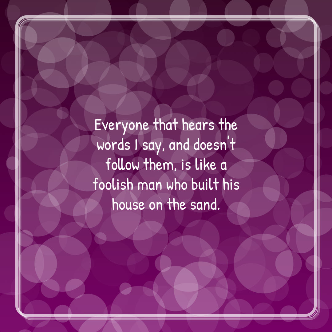 Verse of the Day Image for 2026-01-24. Scripture reference Matthew 7: 26