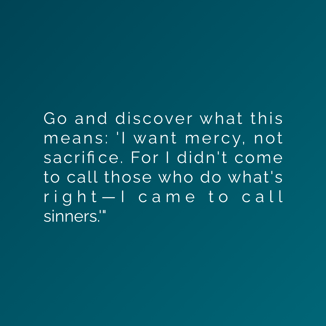 Verse of the Day Image for 2026-02-01. Scripture reference Matthew 9: 13