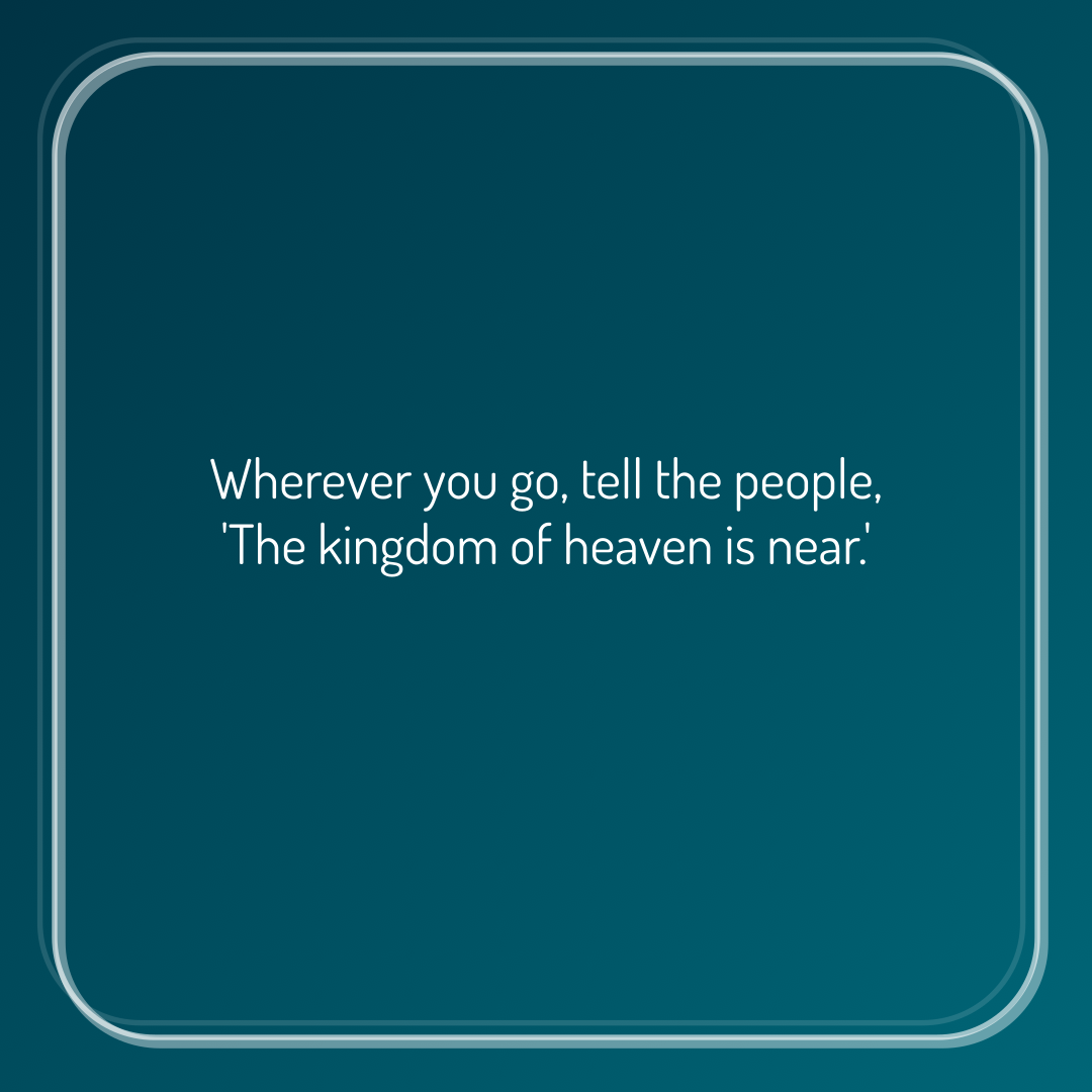 Verse of the Day Image for 2026-02-06. Scripture reference Matthew 10: 7