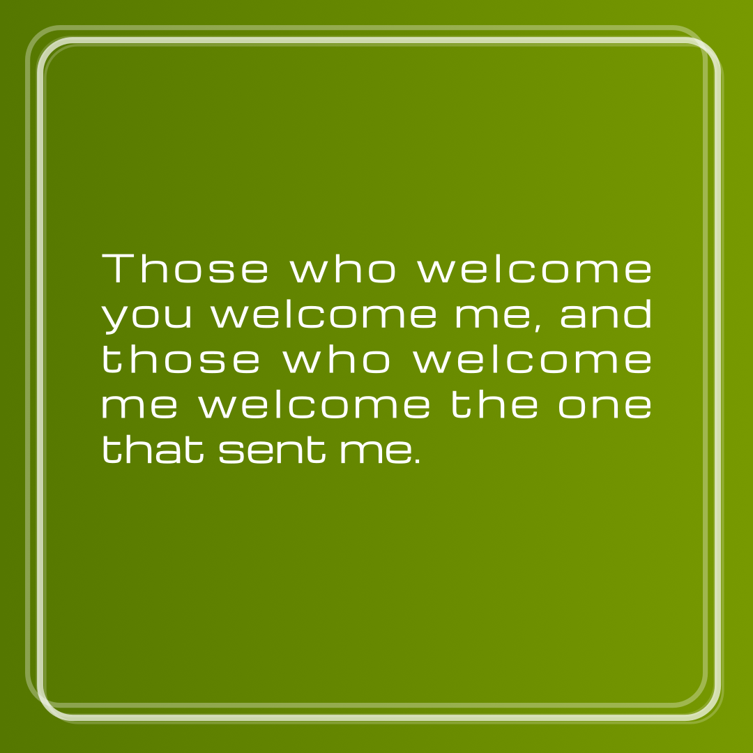 Verse of the Day Image for 2026-02-08. Scripture reference Matthew 10: 40