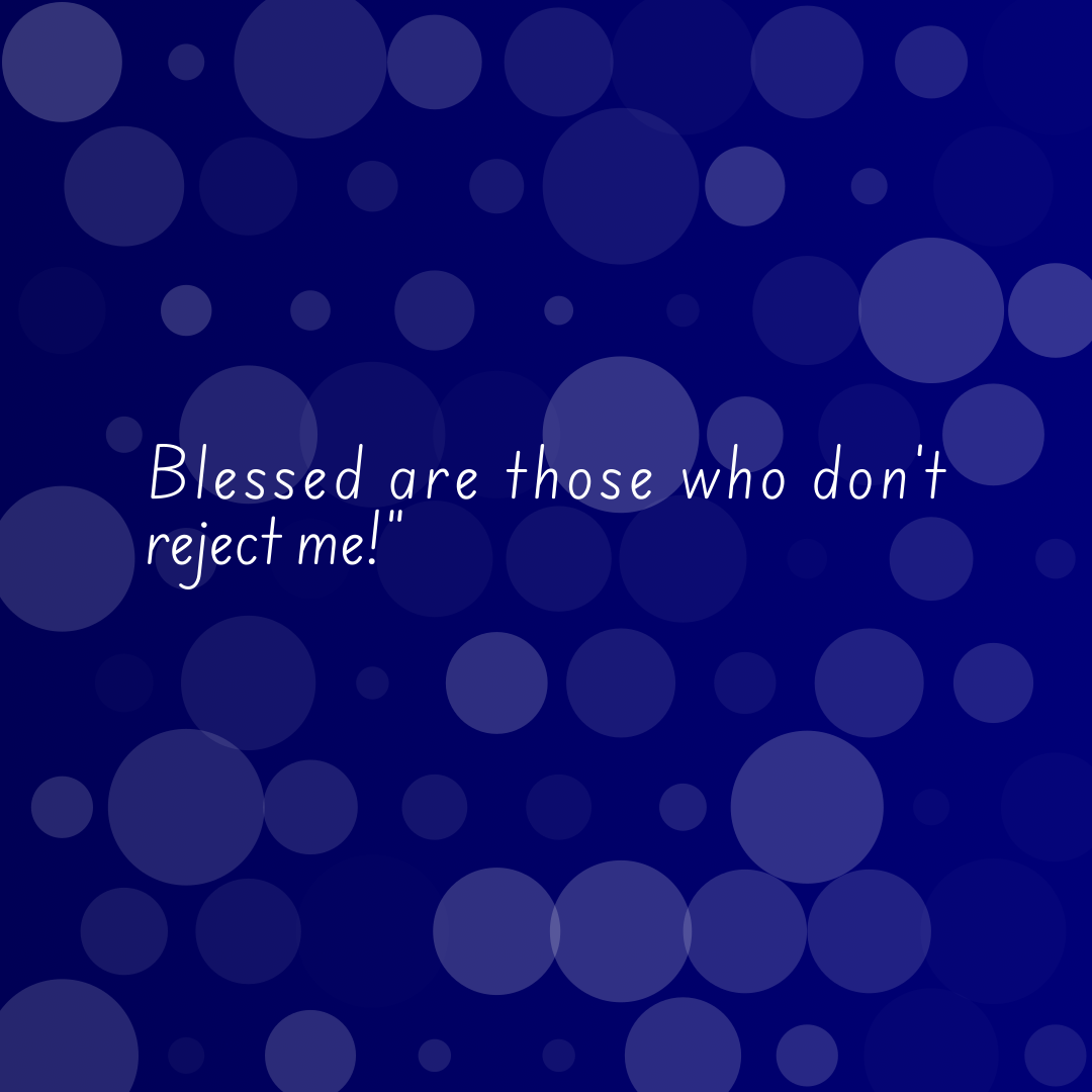 Verse of the Day Image for 2026-02-09. Scripture reference Matthew 11: 6