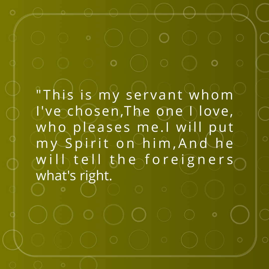Verse of the Day Image for 2026-02-15. Scripture reference Matthew 12: 18