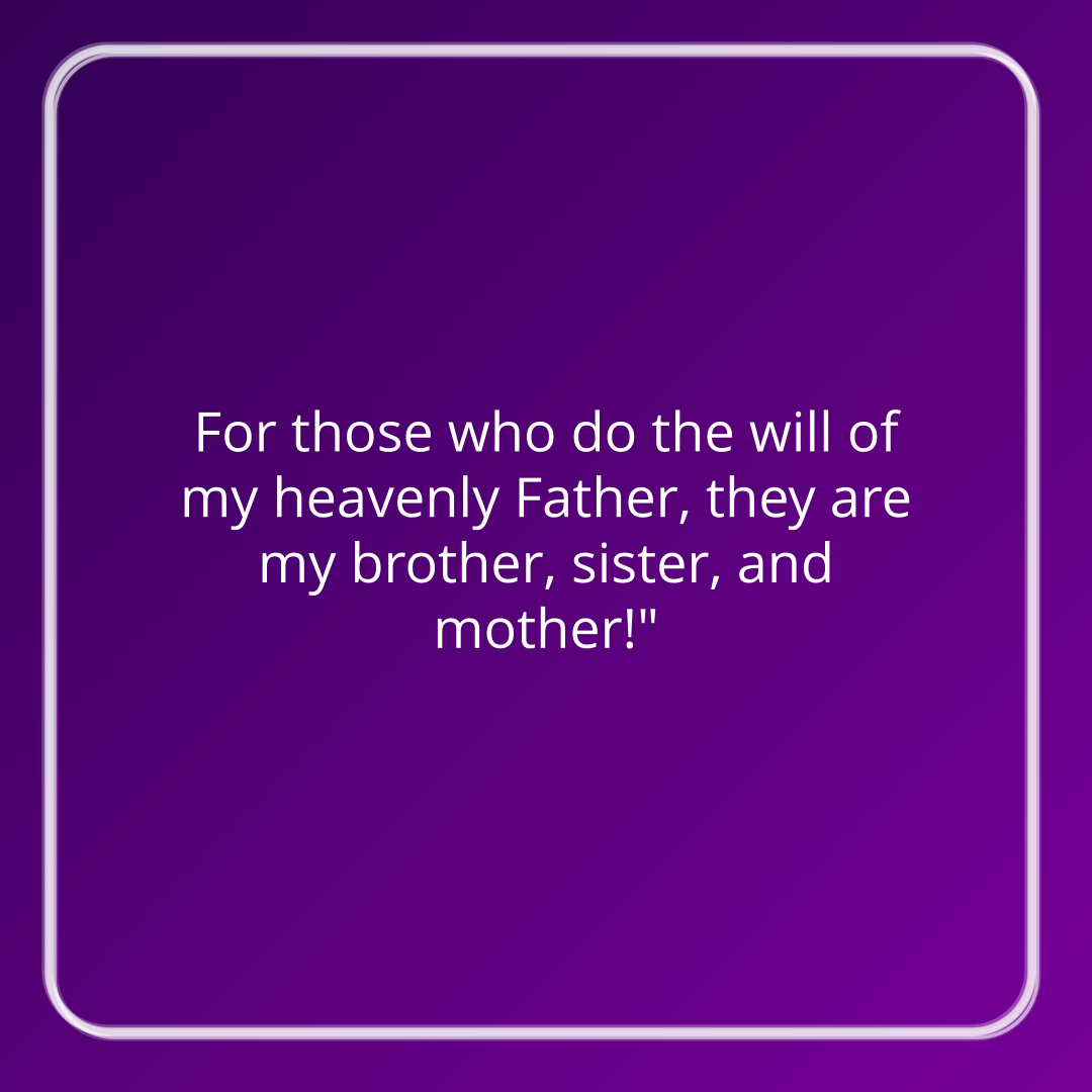 Verse of the Day Image for 2026-02-18. Scripture reference Matthew 12: 50