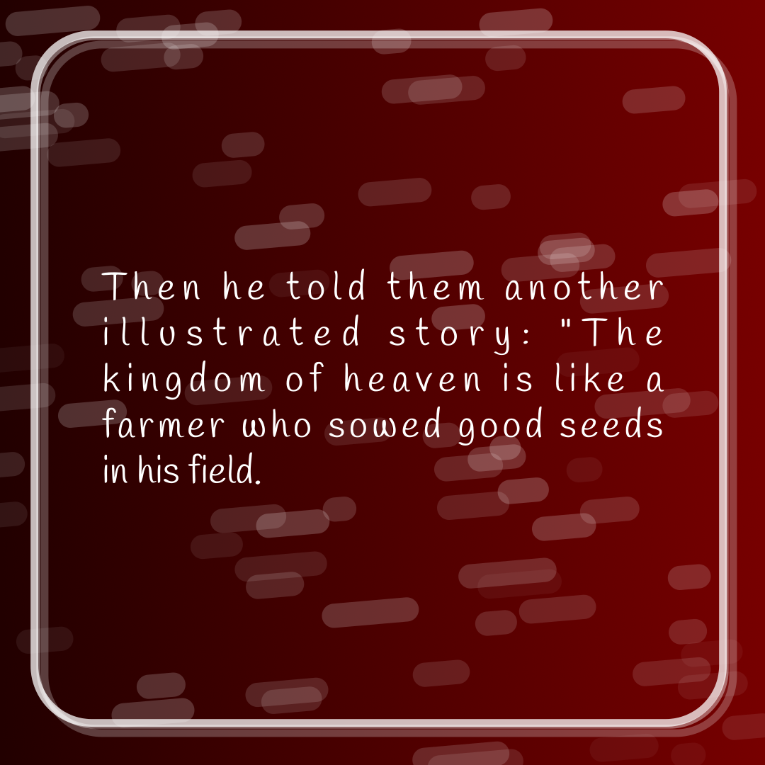 Verse of the Day Image for 2026-02-22. Scripture reference Matthew 13: 24