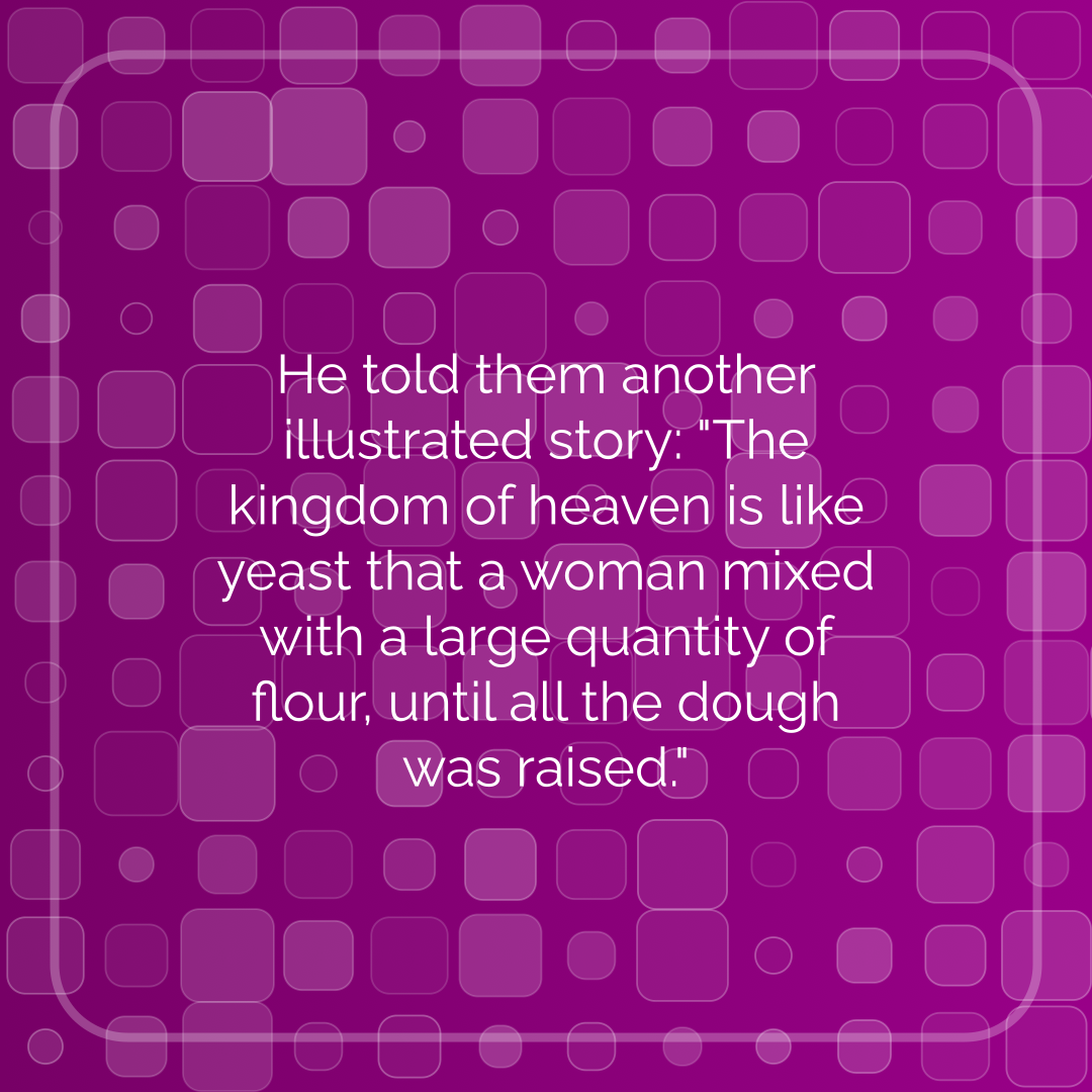 Verse of the Day Image for 2026-02-23. Scripture reference Matthew 13: 33