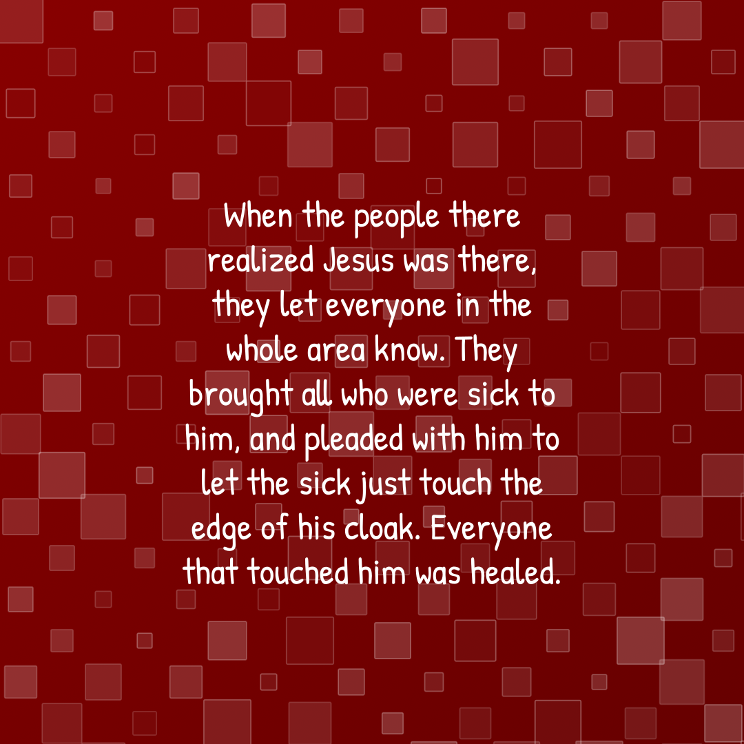 Verse of the Day Image for 2026-03-02. Scripture reference Matthew 14: 35-36