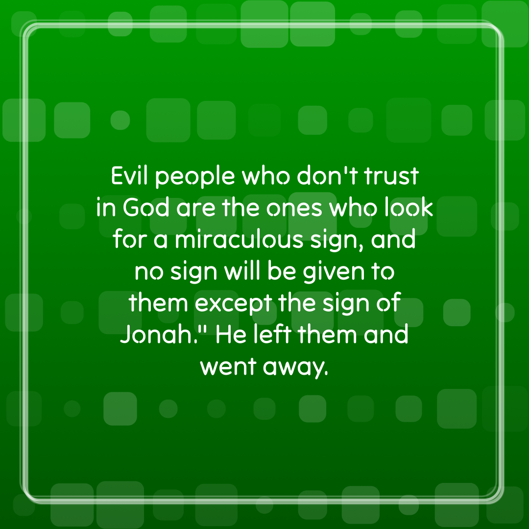 Verse of the Day Image for 2026-03-08. Scripture reference Matthew 16: 4