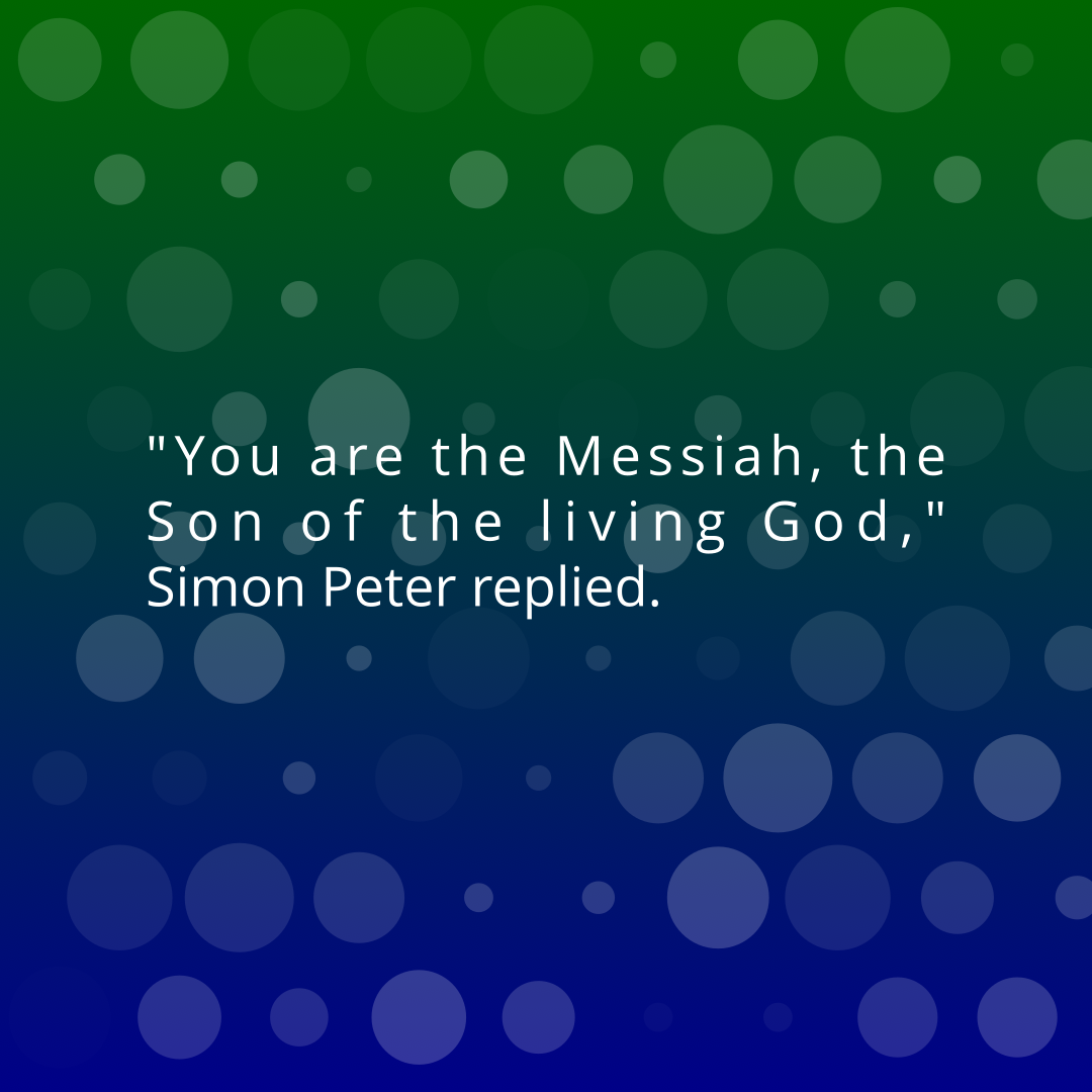 Verse of the Day Image for 2026-03-10. Scripture reference Matthew 16: 16
