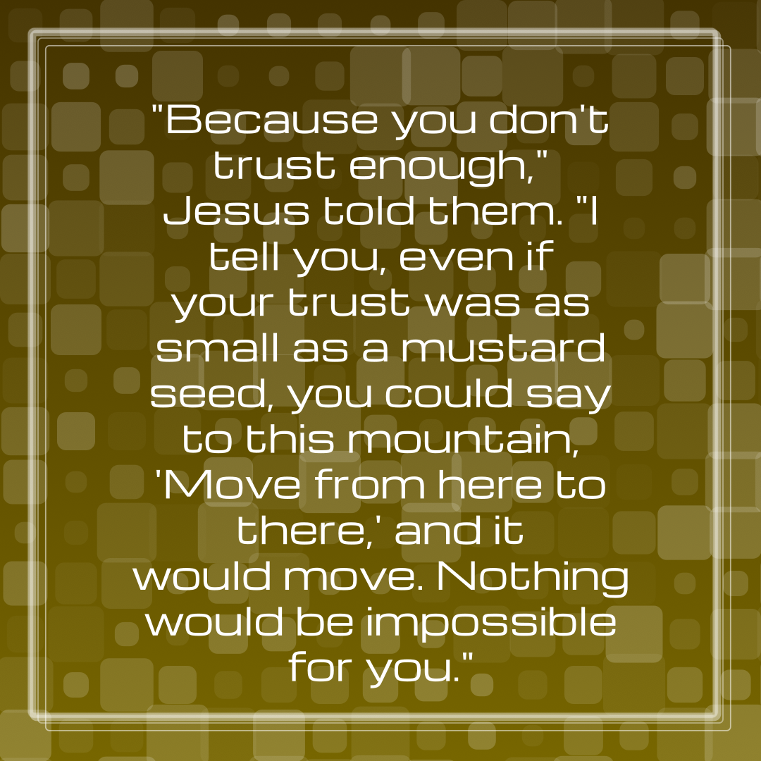 Verse of the Day Image for 2026-03-15. Scripture reference Matthew 17: 20