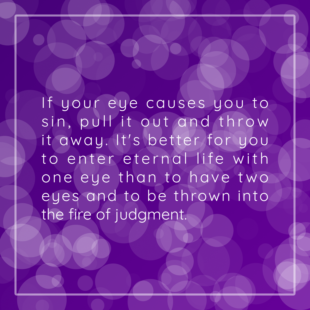 Verse of the Day Image for 2026-03-19. Scripture reference Matthew 18: 9