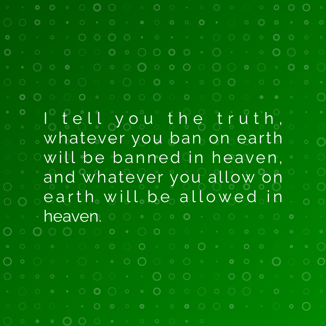 Verse of the Day Image for 2026-03-21. Scripture reference Matthew 18: 18