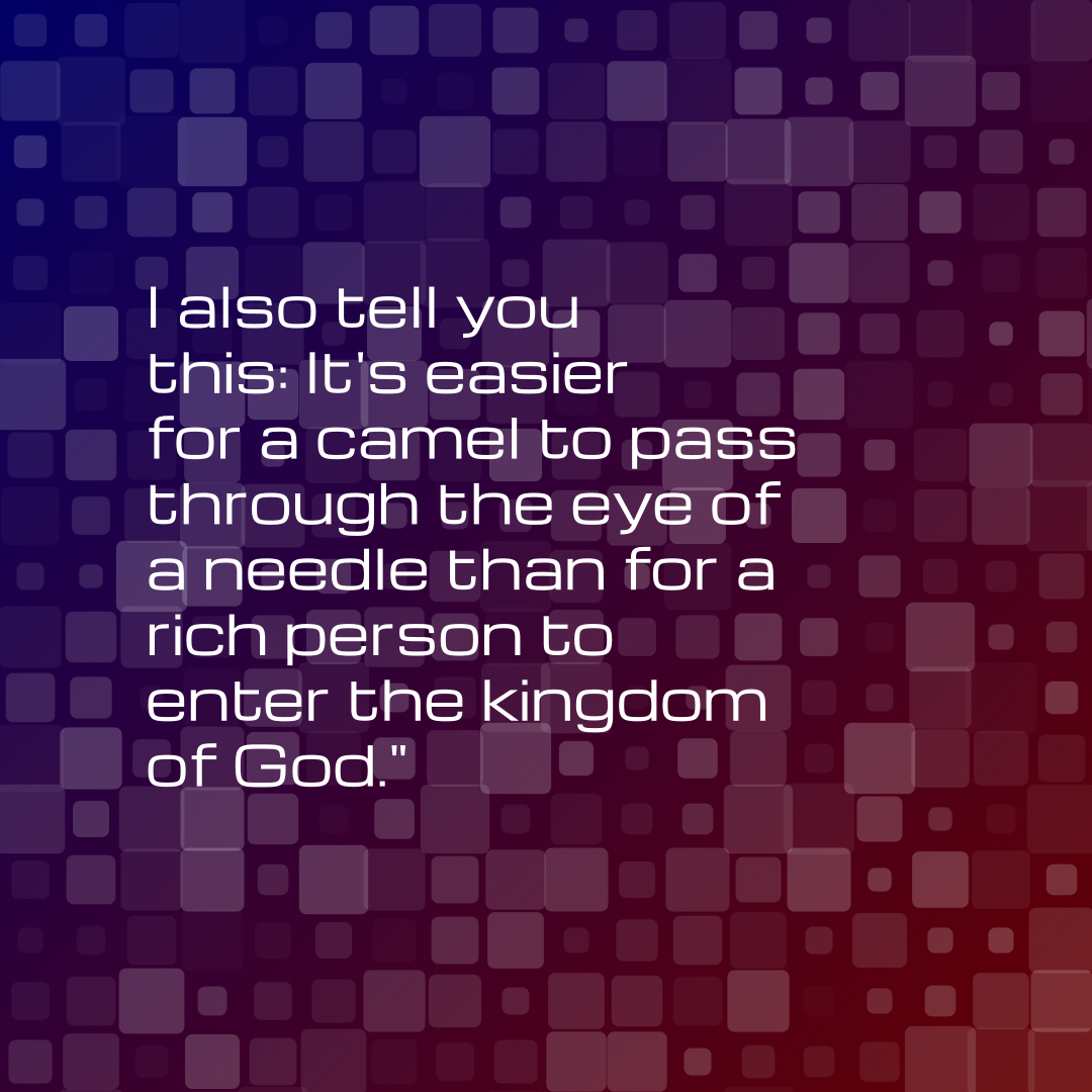 Verse of the Day Image for 2026-03-27. Scripture reference Matthew 19: 24