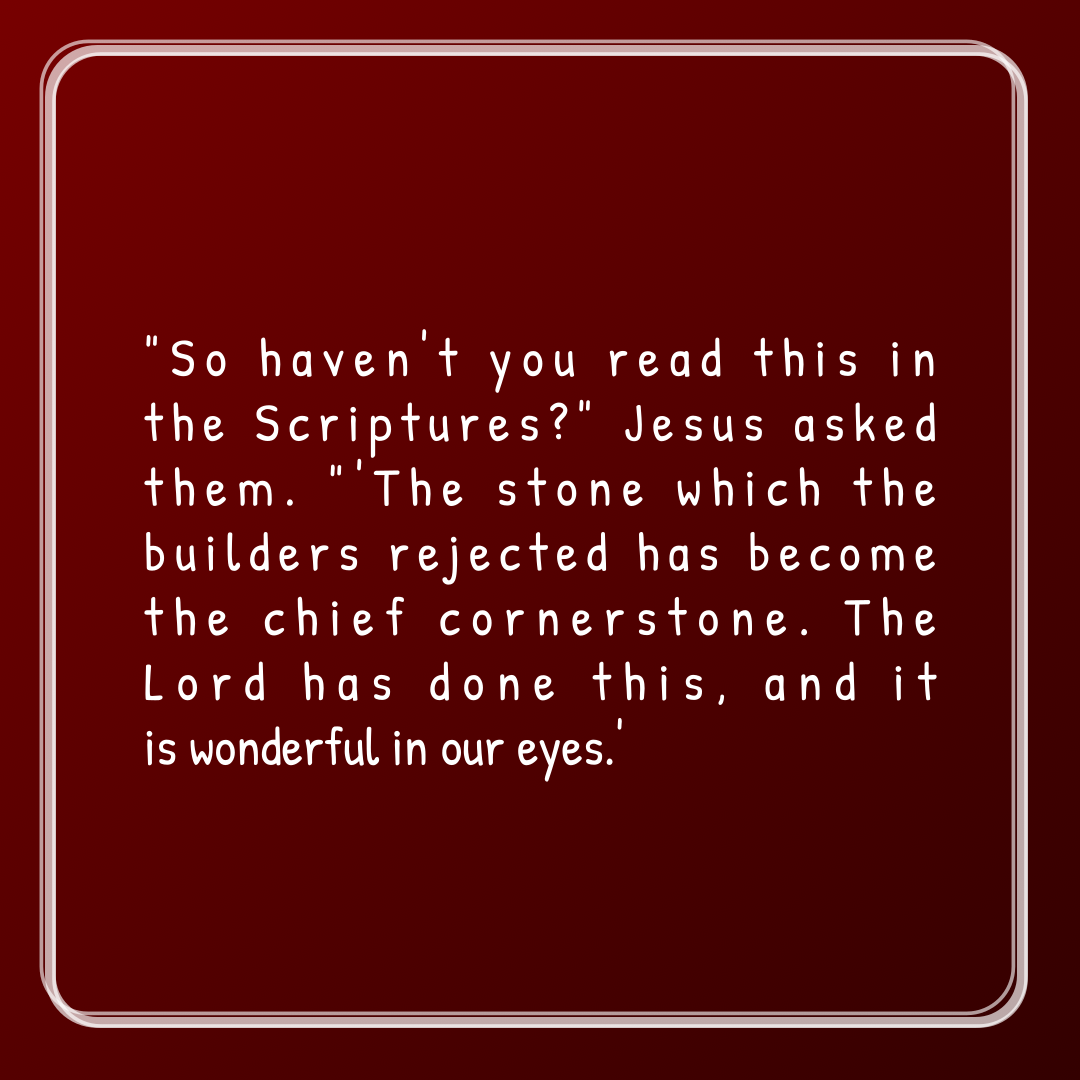 Verse of the Day Image for 2026-04-05. Scripture reference Matthew 21: 42