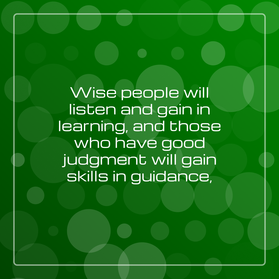 Verse of the Day Image for 2026-04-14. Scripture reference Proverbs 1: 5