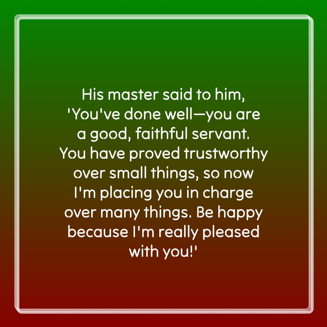 Verse of the Day Image for 2026-05-05. Scripture reference Matthew 25: 23