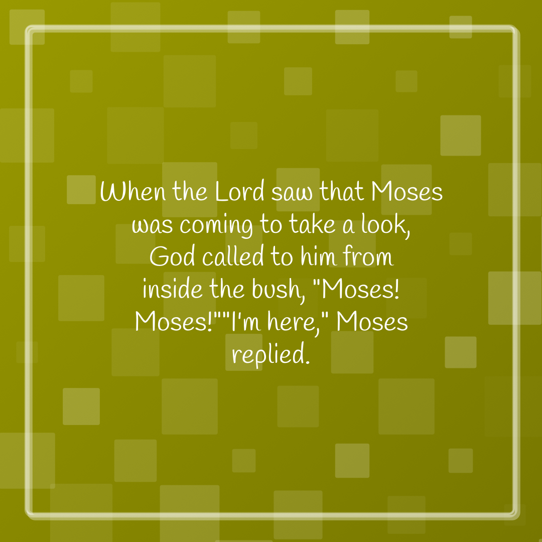 Verse of the Day Image for 2026-06-12. Scripture reference Exodus 3: 4