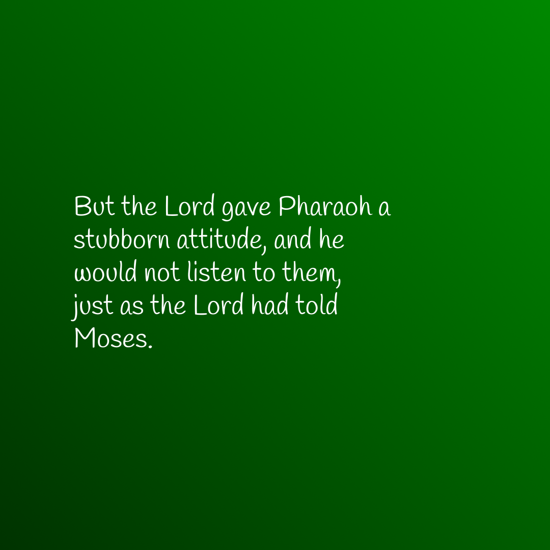 Verse of the Day Image for 2026-07-07. Scripture reference Exodus 9: 12