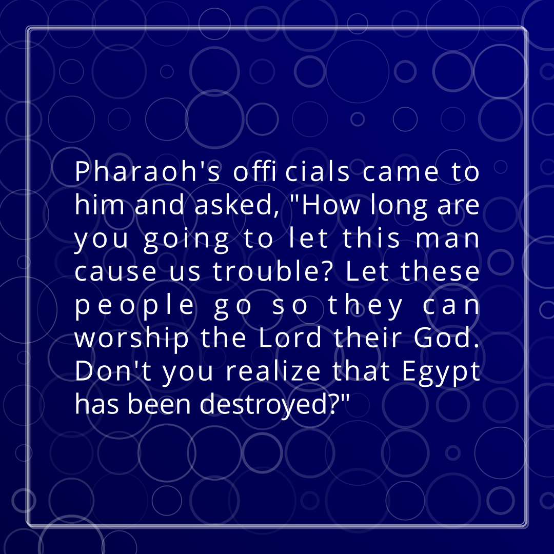 Verse of the Day Image for 2026-07-09. Scripture reference Exodus 10: 7