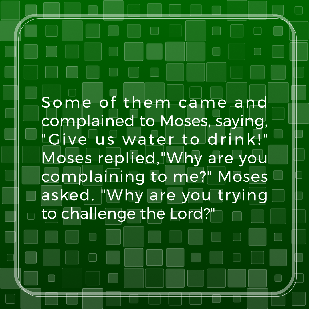 Verse of the Day Image for 2026-07-25. Scripture reference Exodus 17: 2