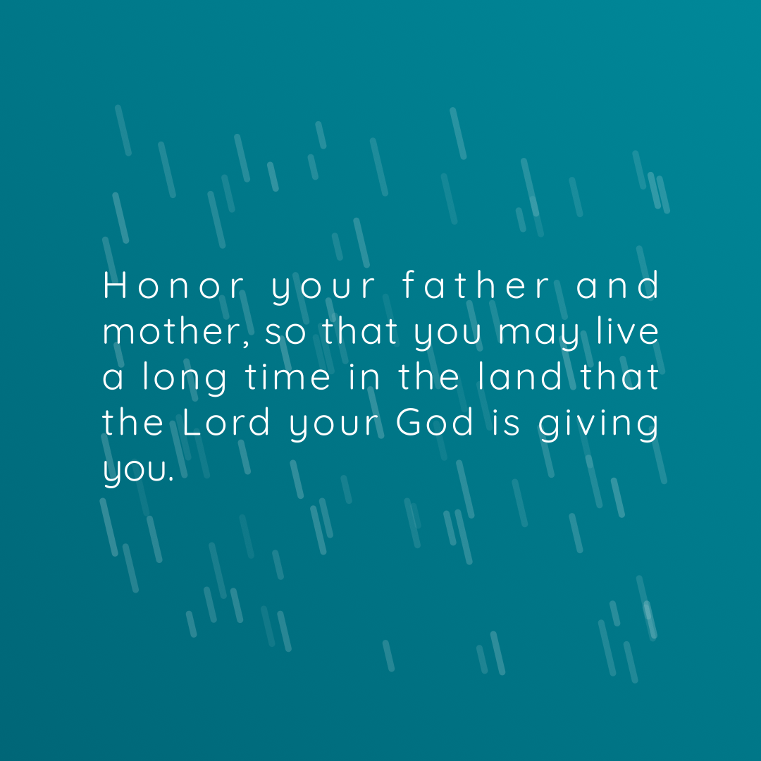 Verse of the Day Image for 2026-07-31. Scripture reference Exodus 20: 12