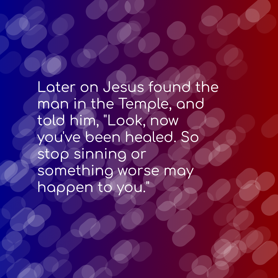 Verse of the Day Image for 2026-09-03. Scripture reference John 5: 14