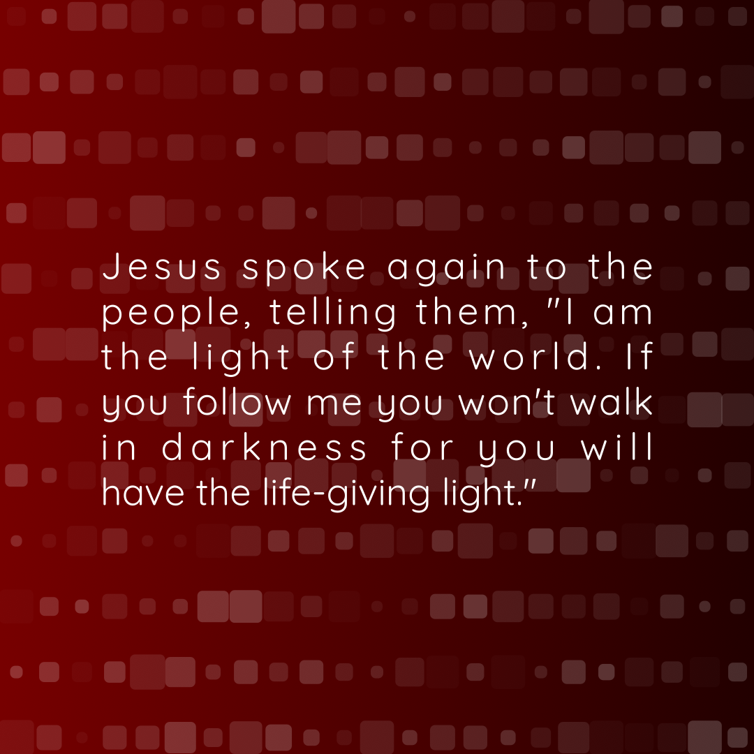 Verse of the Day Image for 2026-09-24. Scripture reference John 8: 12