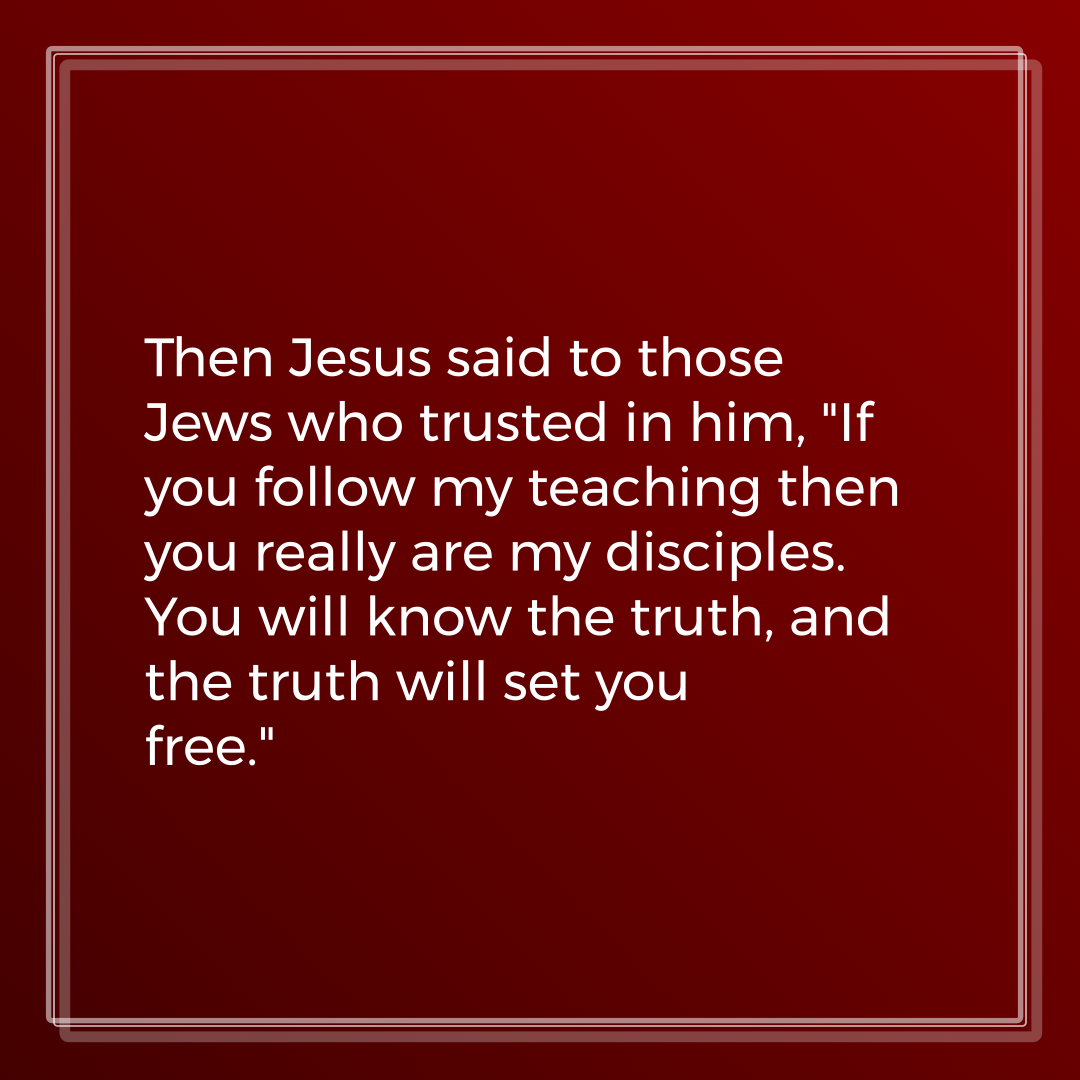 Verse of the Day Image for 2026-09-27. Scripture reference John 8: 31-32